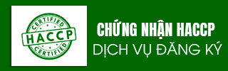 TƯ VẤN HACCP TRỌN GÓI CHO DOANH NGHIỆP NGÀNH THỰC PHẨM - GIẢI PHÁP TỐI ƯU.