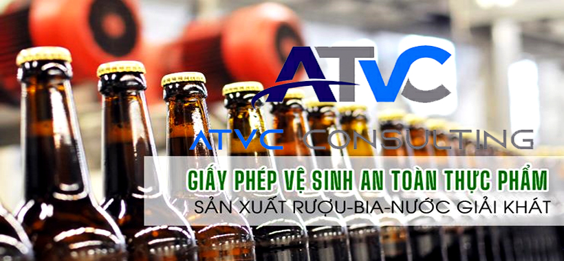 ATTP-Dịch vụ giấy phép an toàn thực phẩm sản xuất rượu, bia, nước giải khát