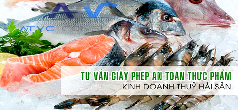 ATTP-Dịch vụ giấy phép an toàn thực phẩm kinh doanh thịt cá trứng thuỷ hải sản