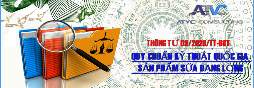 Ngày 26/2/2026, Bộ Công Thương đã ban hành Thông tư số 09/2026/TT-BCT về Quy chuẩn kỹ thuật Quốc gia đối với các sản phẩm sữa dạng lỏng.