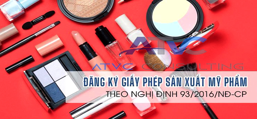 Thủ tục đăng ký giấy phép sản xuất Mỹ phẩm theo Nghị định 93/2016/NĐ-CP