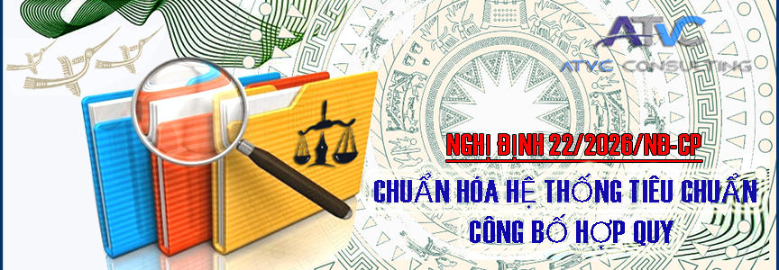 Nghị định 22/2026/NĐ-CP: Chuẩn hóa hệ thống tiêu chuẩn và công bố hợp quy 
