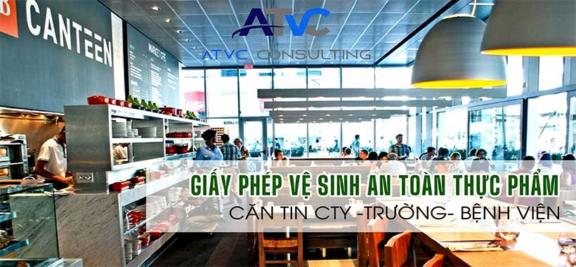 ATTP-Dịch vụ giấy phép an toàn thực phẩm cho căn tin bệnh viện trường học