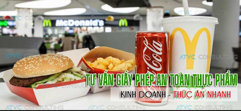 ATTP-Dịch vụ giấy phép an toàn thực phẩm kinh doanh thức ăn nhanh