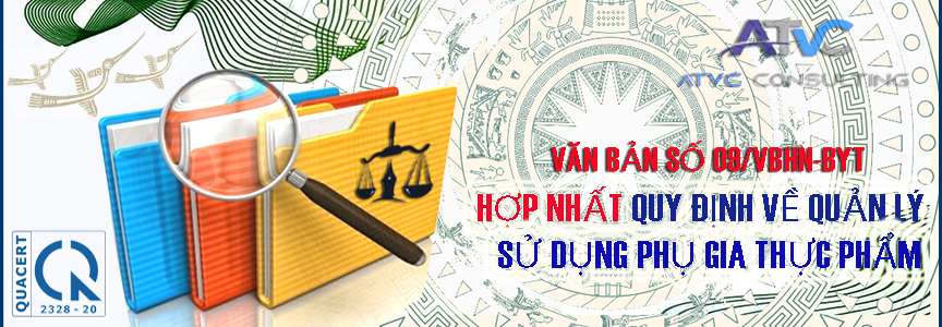 Văn bản hợp nhất số 09/VBHN-BYT của Bộ Y tế: Quy định về quản lý và sử dụng phụ gia thực phẩm
